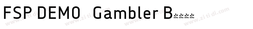 FSP DEMO   Gambler B字体转换